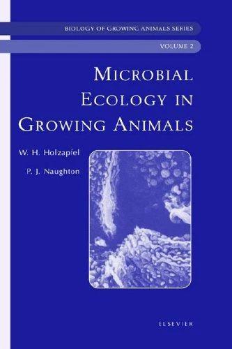 Microbial Ecology of Growing Animals (English, Wilhelm Holzapfel | Patrick Naughton)