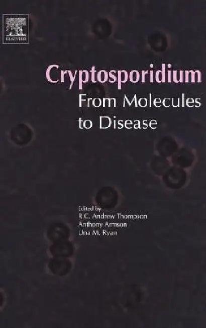 Cryptosporidium (English, R. C. a. Thompson | A. Armson | U. M. Ryan)