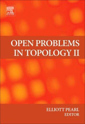 Open Problems in Topology II (English, Elliott M. Pearl)