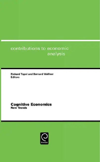 Cognitive Economics (English, Richard Topol | Bernard Walliser)