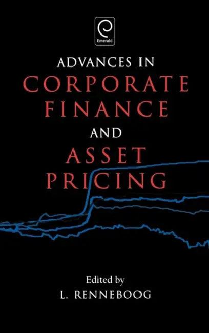 Advances in Corporate Finance and Asset Pricing (English, Luc Renneboog)