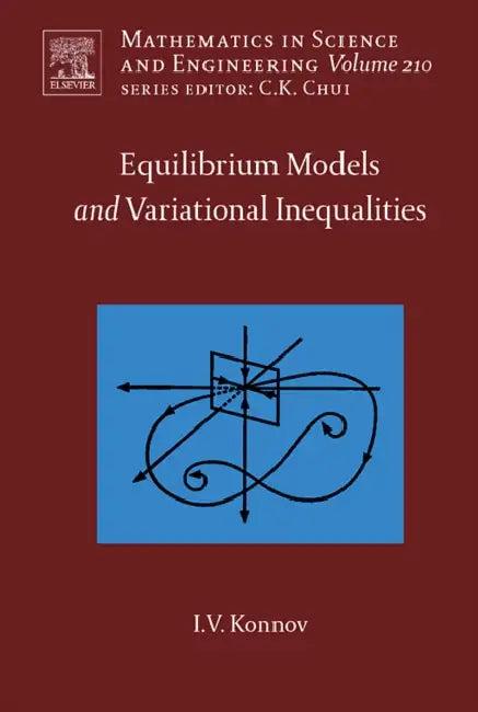 Equilibrium Models and Variational Inequalities (English, Igor Konnov)