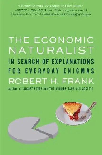 The Economic Naturalist (English, Robert H. Frank)