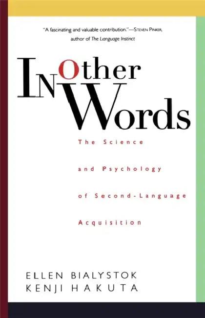 In Other Words (English, Ellen Bialystok | Kenji Hakuta)