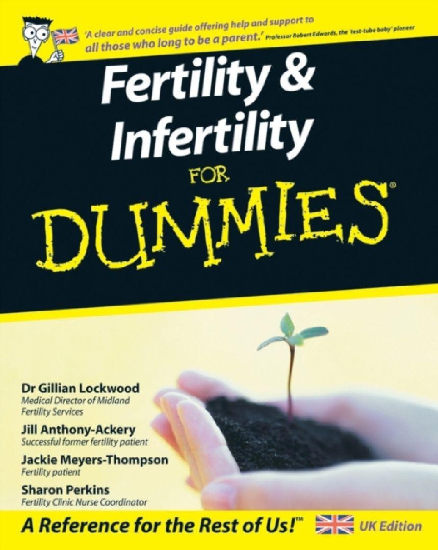 Fertility & Infertility for Dummies (English, Gillian Lockwood)