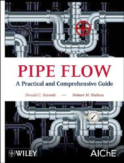 Pipe Flow (English, Donald C. Rennels | Hobart M. Hudson)
