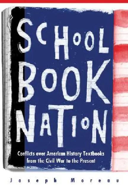 Schoolbook Nation (English, Joseph Moreau)