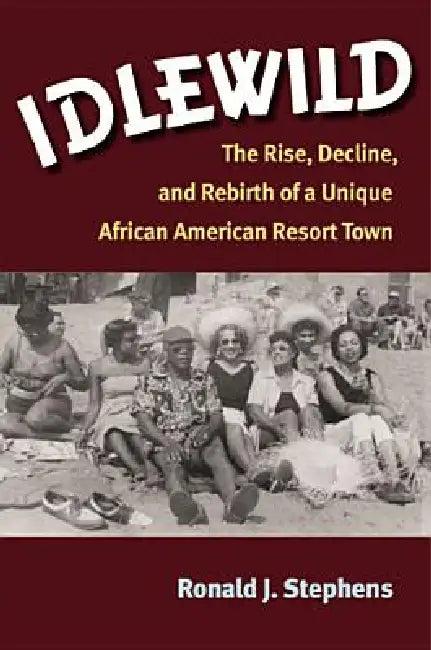 Idlewild (English, Ronald J. Stephens)