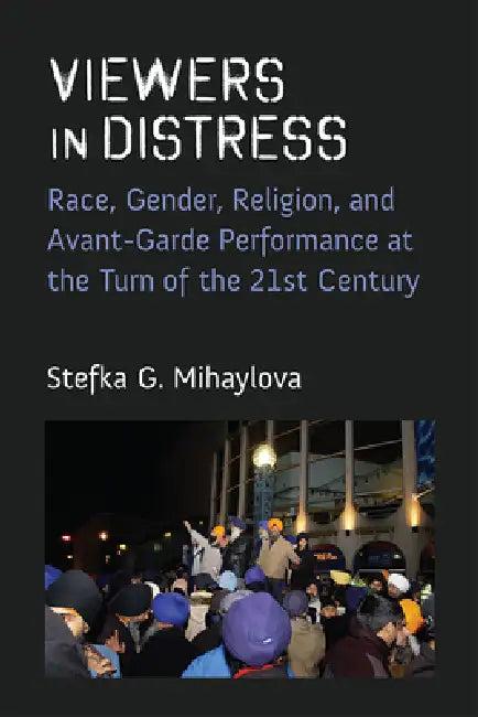 Viewers in Distress (English, Stefka Mihaylova)