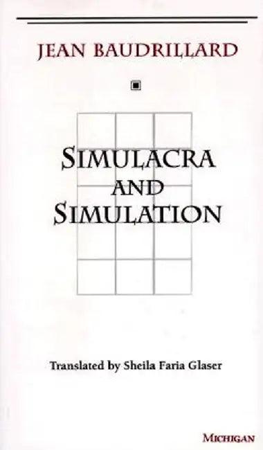 Simulacra & Simulation (English, Jean 0 Baudrillard)
