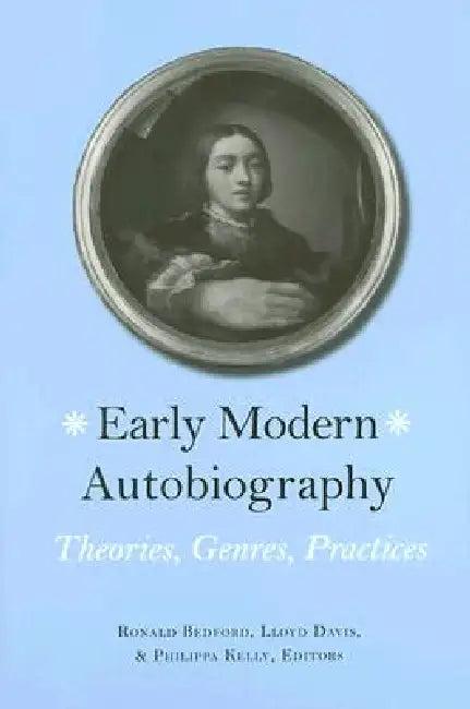 Early Modern Autobiography (English, Lloyd Davis | Ronald Bedford | Philippa Kelly)