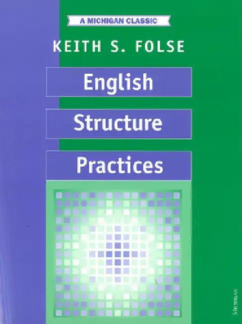 English Structure Practices (English, Keith S. Folse)
