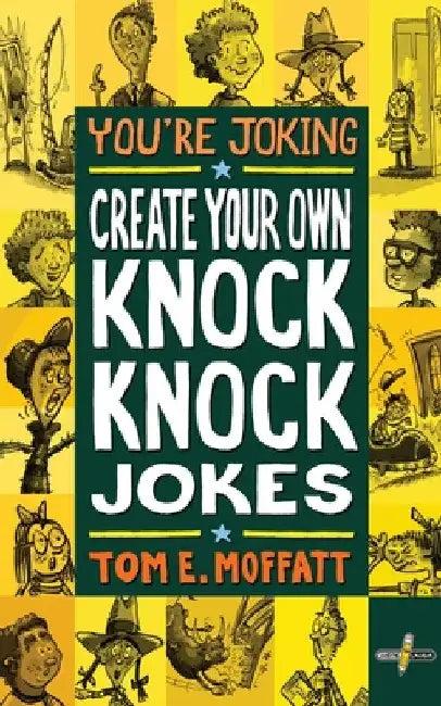 You're Joking (English, Tom E. Moffatt)