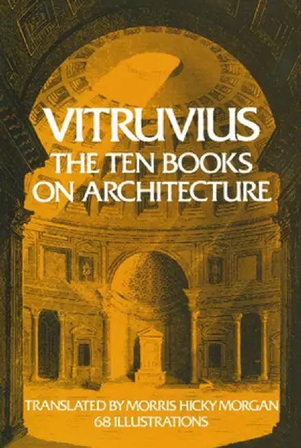 Ten Books on Architecture (English, Vitruvius)