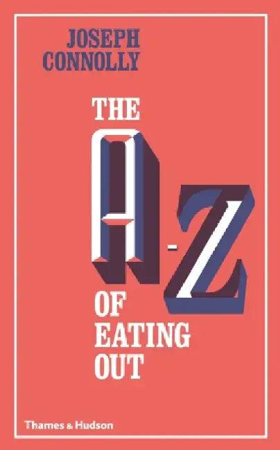 The A-Z of Eating Out (English, Alma R. Hoffmann)