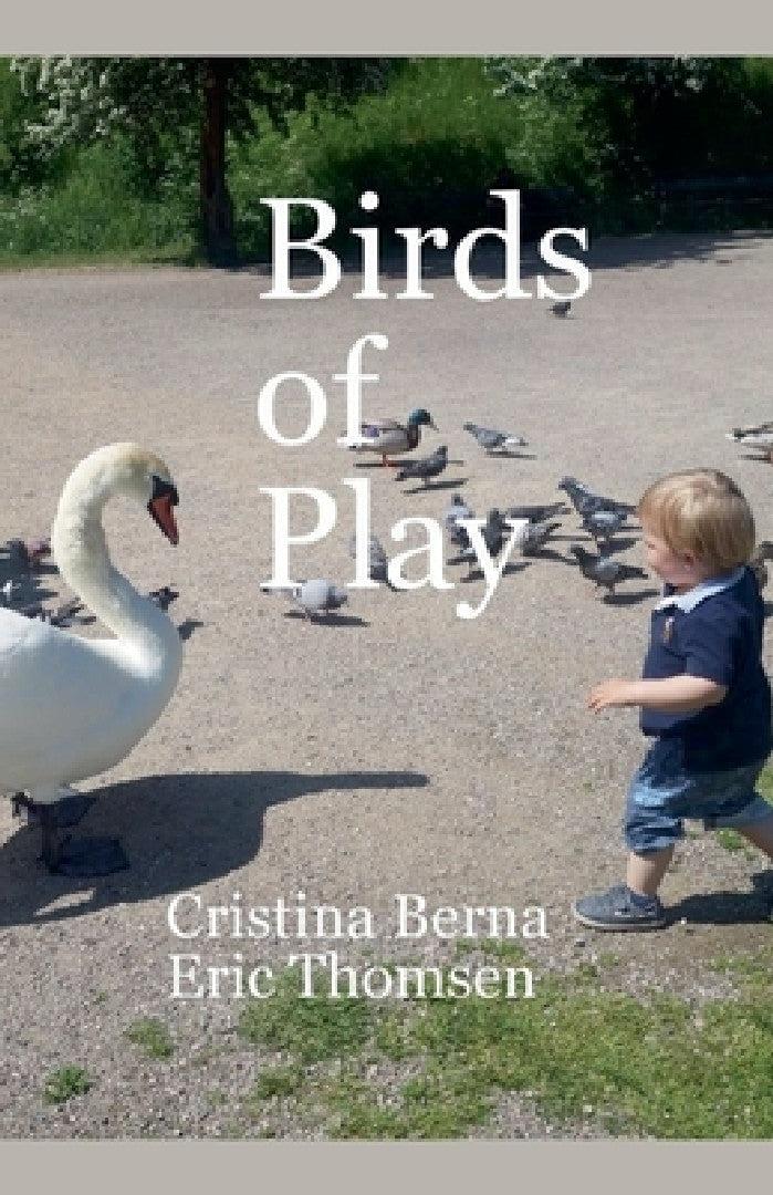 Birds of Play (English, Cristina Berna | Eric Thomsen)