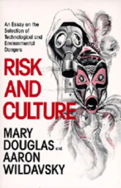 Risk and Culture (English, Mary Douglas | Aaron Wildavsky)