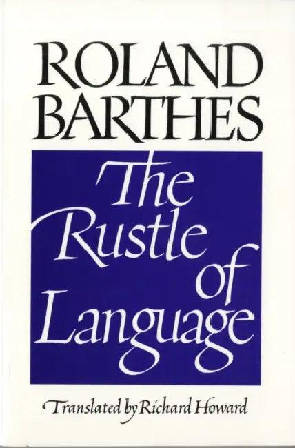 The Rustle of Language (English, Roland Barthes | Richard Howard)