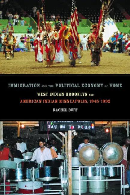 Immigration and the Political Economy of Home (English, Rachel Buff)