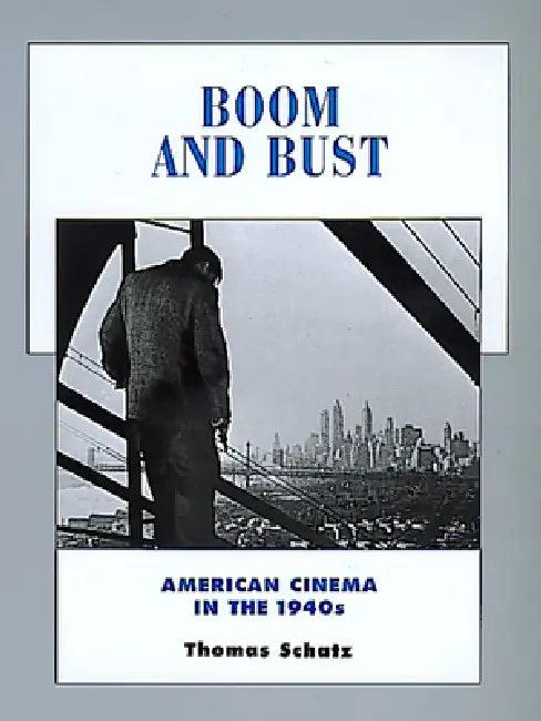 Boom and Bust (English, Thomas Schatz)