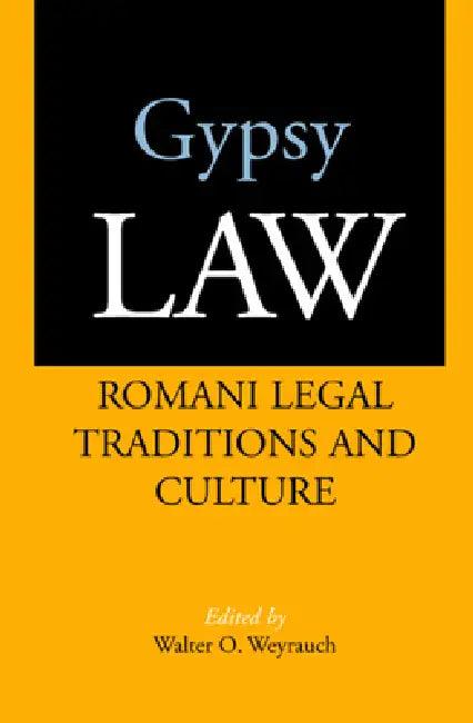 Gypsy Law (English, Walter O. Weyrauch)