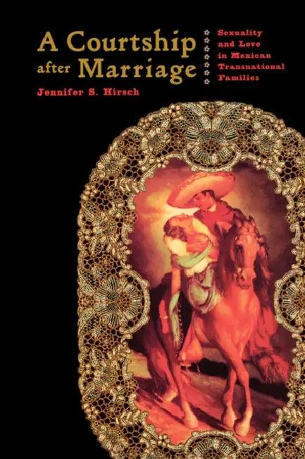 A Courtship After Marriage (English, Jennifer Hirsch)