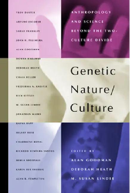 Genetic Nature/Culture (English, Alan H. Goodman | Deborah Heath | M. Susan Lindee)