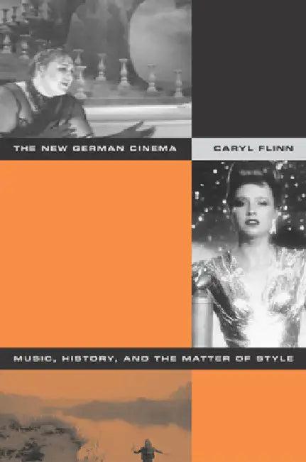 The New German Cinema (English, Caryl Flinn)