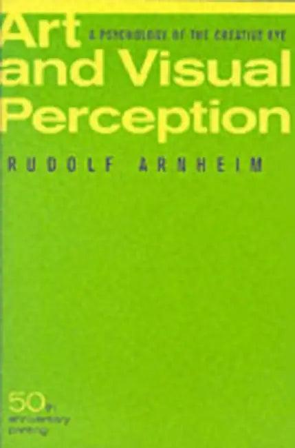 Art and Visual Perception (English, Rudolf Arnheim)