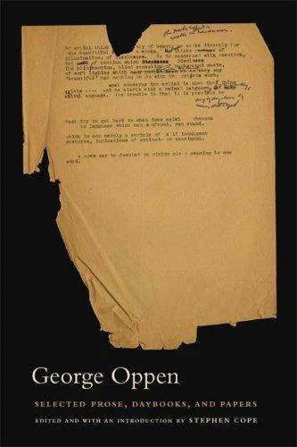 Selected Prose, Daybooks, and Papers (English, George Oppen | Stephen Cope | Stephen Cope)