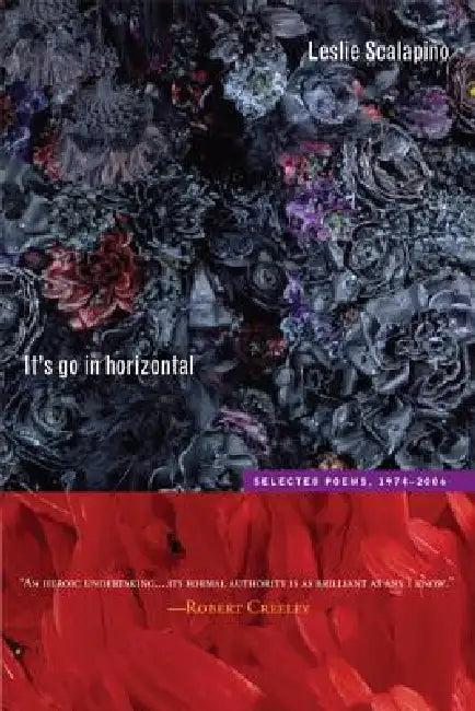 It's Go in Horizontal (English, Leslie Scalapino)