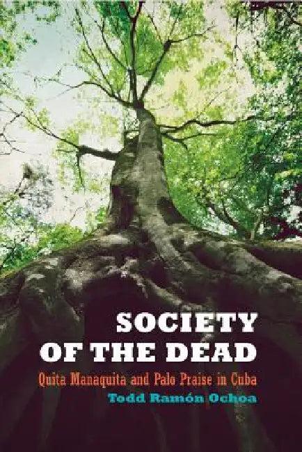 Society of the Dead (English, Todd Ramón Ochoa)