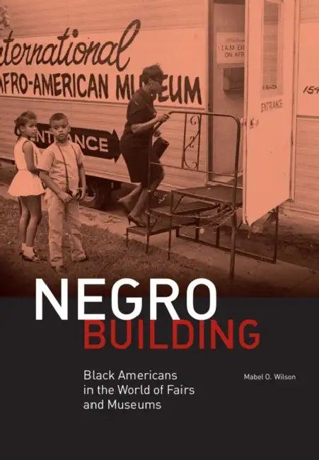 Negro Building (English, Mabel O. Wilson)