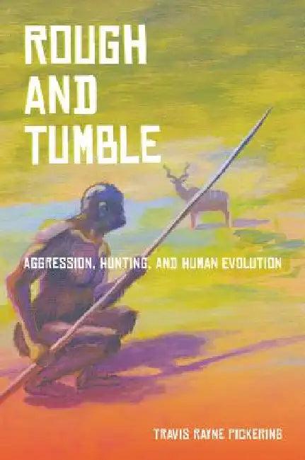 Rough and Tumble (English, Travis Pickering)