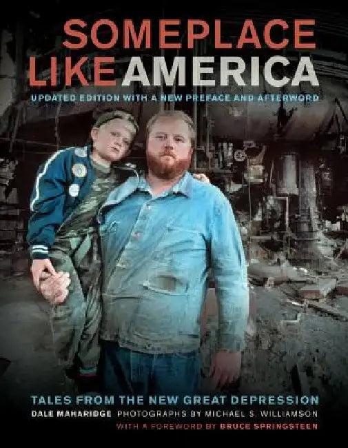 Someplace Like America (English, Dale Maharidge | Bruce Springsteen | Michael S. Williamson)