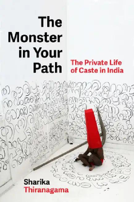 The Monster in Your Path (English, Sharika Thiranagama)