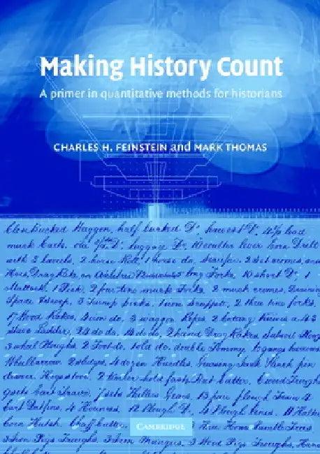 Making History Count (English, C. H. Feinstein | Charles H. Feinstein | Mark Thomas)