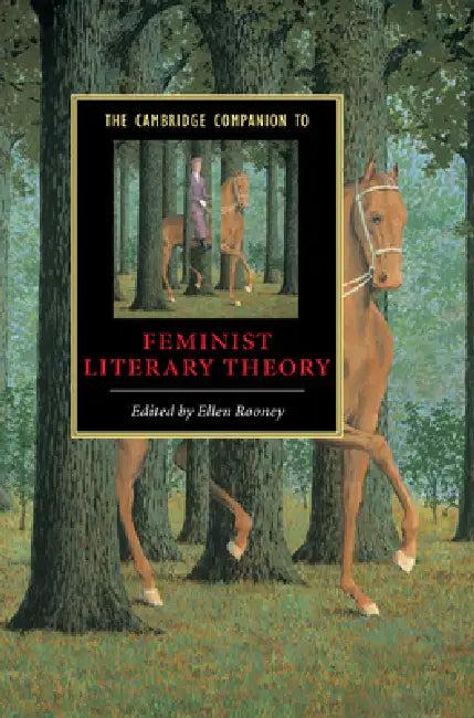 The Cambridge Companion to Feminist Literary Theory (English, Ellen Rooney)