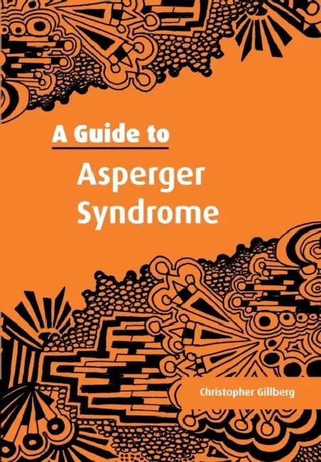 A Guide to Asperger Syndrome (English, Christopher Gillberg)
