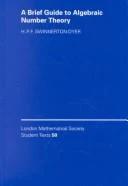 A Brief Guide to Algebraic Number Theory (English, H. P. F. Swinnerton-Dyer)