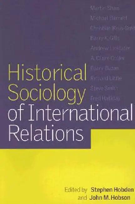 Historical Sociology of International Relations (English, Stephen Hobden | John M. Hobson)