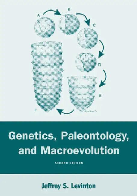 Genetics, Paleontology, and Macroevolution (English, Jeffrey S. Levinton)