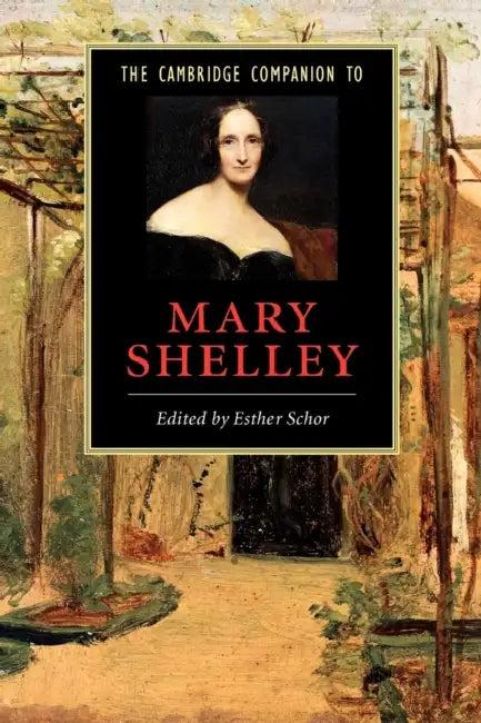 The Cambridge Companion to Mary Shelley (English, Esther Schor)