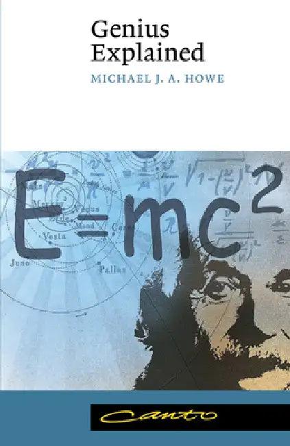 Genius Explained (English, Michael J. a. Howe)