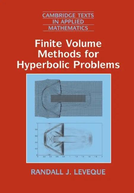 Finite Volume Methods for Hyperbolic Problems (English, Randall J. Leveque | Leveque Randall J. | D. G. Crighton)