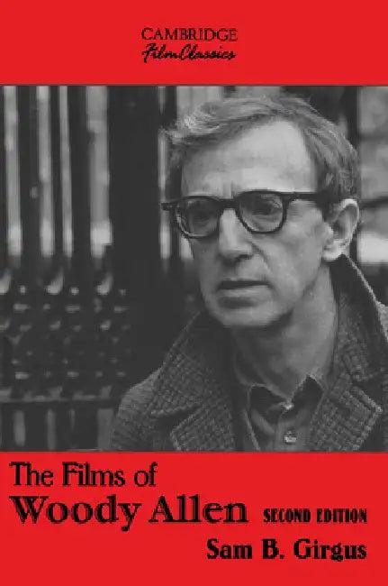 The Films of Woody Allen (English, Sam B. Girgus)