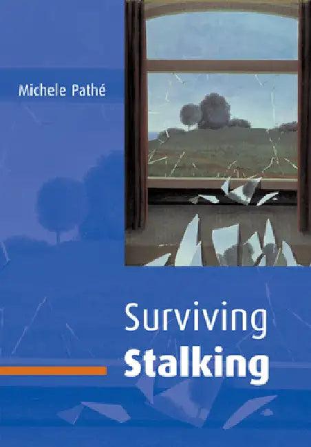 Surviving Stalking (English, Michele Pathe | McHele Pathe | Michele Path)