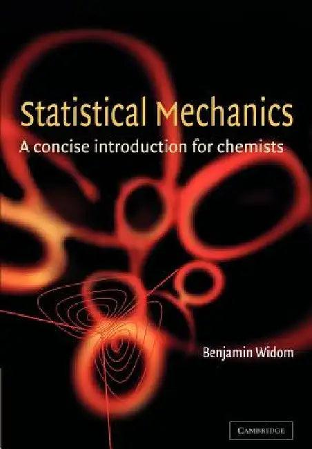 Statistical Mechanics (English, Benjamin Widom | B. Widom | Widom B)