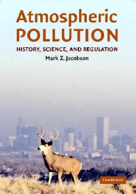 Atmospheric Pollution 1ed (English, Mark Z. Jacobson)