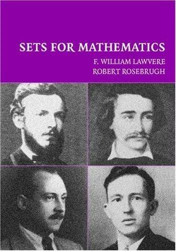 Sets for Mathematics (English, W. Lawvere | F. W. Lawvere | Robert Rosebrugh)